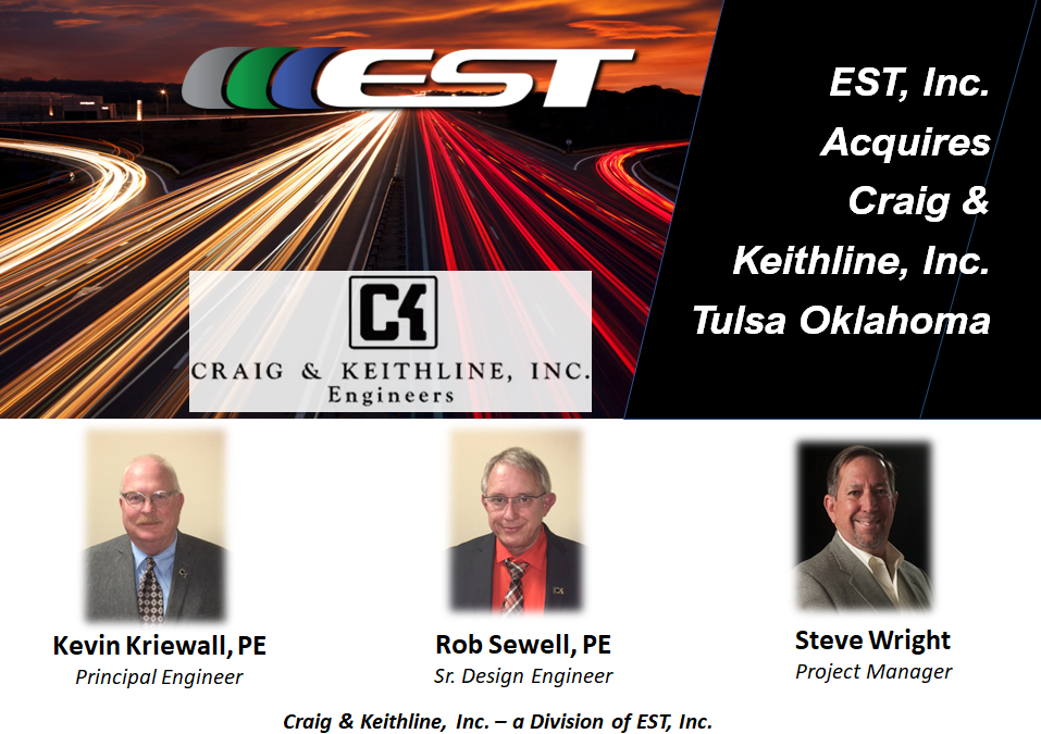 EST Inc. is proud to announce the acquisition of Craig & Keithline Inc.!